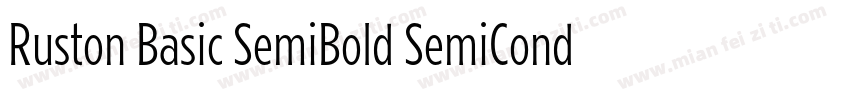 Ruston Basic SemiBold SemiCondensed字体转换